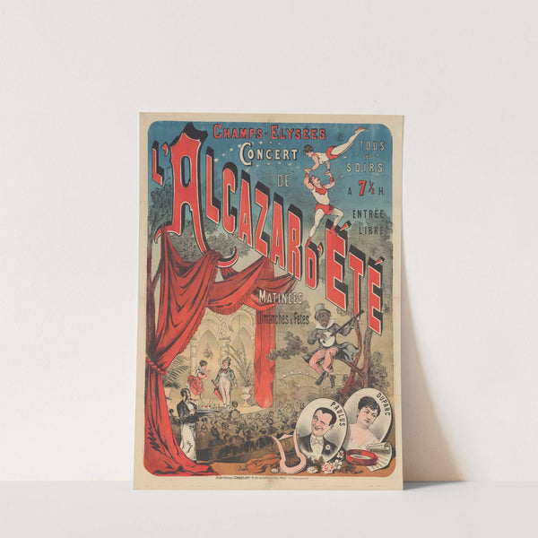 Champs Elysées. Concert de l’Alcazar d’Eté . Paulus, Duparc (1882-1888) by Imp. Charles Lévy