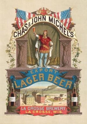 Chas. & John Michel’s export lager beer, La Crosse brewery, La Crosse, Wis.