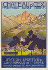 Château-d’Œx – Station sportive & climatérique de 1er ordre (1919)
