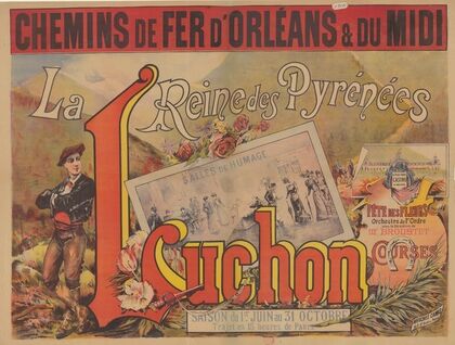Chemins de Fer d’Orléans & du Midi. La Reine des Pyrénées, Luchon (1890)
