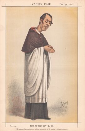 Clergy. ‘He makes religion a tragedy, and the movement of his muscles a solemn ceremony.’ Mackonchie. 31 December 1870