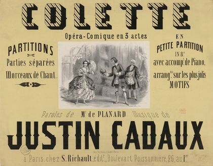Colette. Opéra-comique en 3 actes… Paroles de Mr de Planard. Musique de J. cadaux (1853)