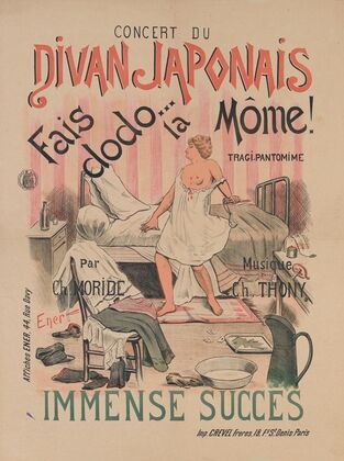 Concert Du Divan Japonais Fais Dodo. La Môme Tragi- Pantomime Par Ch. Moride Musique De Ch. Thony Immense (1880-1890)