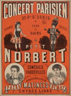 Concert Parisien 37. Fg. St. Denis Grand Succes Tous Les Soirs Le Petit Norbert (1878-1879)
