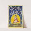 Crème Simon conserve au teint l’éclat de la jeunesse (1900) by Imp. F. Champenois