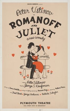 David Merrick presents Peter Ustinov in Romanoff and Juliet, a new comedy