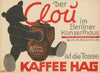 Der Clou ist die Tasse Kaffee Hag, im Berliner Konzerthaus (1910)