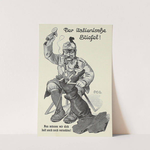 Der italienische Stiefel! Nun müssen wir dich halt auch noch versohlen! (1915) by Paul Otto Engelhard