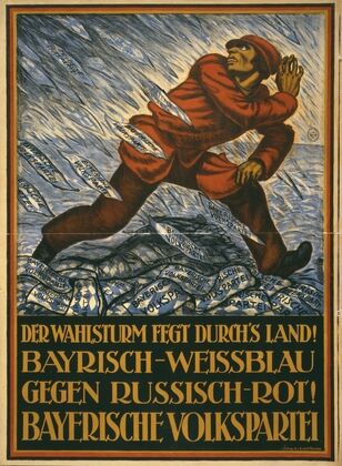 Der Wahlsturm fegt durch’s Land! Bayerisch-Weissblau gegen Russisch-Rot! Bayerische Volkspartei (1919)