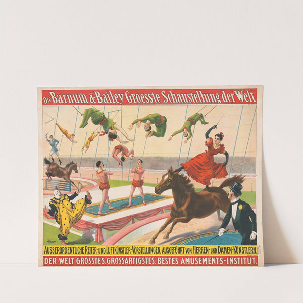 Die Barnum & Bailey groesste schaustellung der welt Ausserordentliche Reiter-und Luftküstler … (1900) by Strobridge & Co. Lith.
