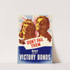 Don&#039;t Fail Them - Buy the New Victory Bonds by Anonymous