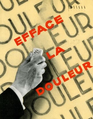 Efface la douleur (1910-1950)