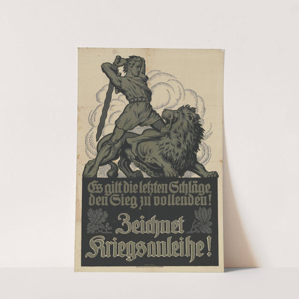 Es gilt die letzten Schläge den Sieg zu vollenden! Ohne Jahr by Gerd Paul