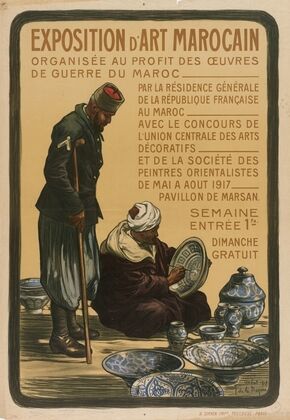 Exposition d’Art Morocain, Organisée au profit des oeuvres de guerre du Maroc (1917)