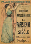 Exposition des Arts de la Femme au Palais de l’industrie. La Parisienne du siècle (1892)