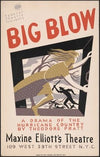 Federal Theatre presents ‘Big blow’ (1936-1939)