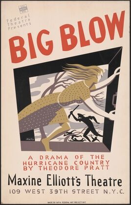 Federal Theatre presents ‘Big blow’ (1936-1939)