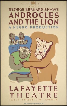 Federal Theatre presents George Bernard Shaw’s ‘Androcles and the lion’ (1936-1939)