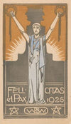 Felicitas et Pax 1926 (1925)