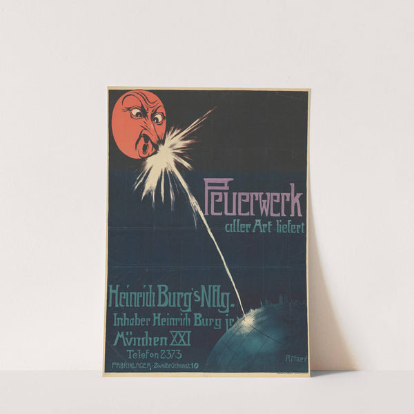 Feuerwerk aller Art liefert Heinrich Burgs Nachfolger (1910) by Georg Ritzer