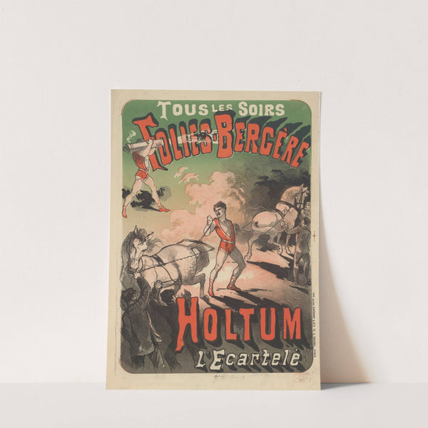 Folies Bergère. Holtum l’écartelé (1878) by Jules Chéret