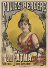 Folies-Bergère. La belle Fatma, tous les soirs au jardin. Visible sans supplément (1890)