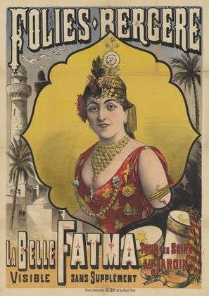 Folies-Bergère. La belle Fatma, tous les soirs au jardin. Visible sans supplément (1890)