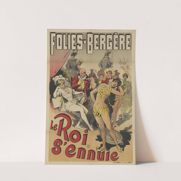Folies-Bergère. Le Roi s’ennuie (1890) by Alfred Choubrac