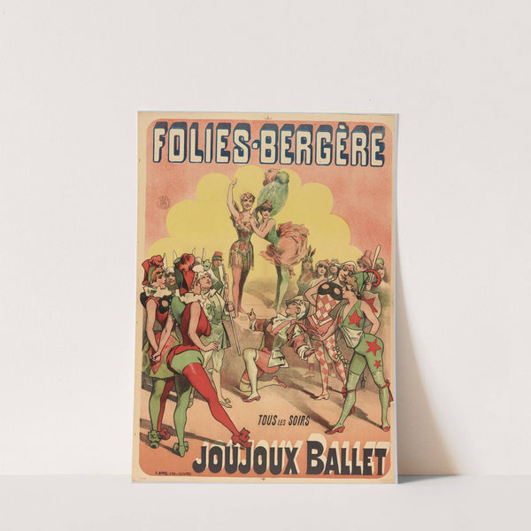 Folies-Bergere Tous Les Soirs Joujoux Ballet (1880-1890) by Alfred Choubrac