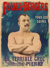 Folies-Bergere Tous Les Soirs Le Terrible Grec Antonio Pierri (1890-1905)