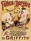 Folies- Bergère Tous Les Soirs Les Griffith (1882-1888)