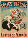 Folies-Bergere Tous Les Soirs Luttes De Femmes (1882-1888)