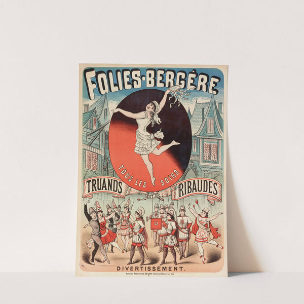 Folies-Bergere Tous Les Soirs Truands Et Ribaudes Divertissement (1882-1888) by Imp. Charles Lévy