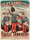 Folies-Rambuteau 18, Rue De Rambuteau Tous Les Soirs Grand Succes Roulez Tambours (1882-1888)