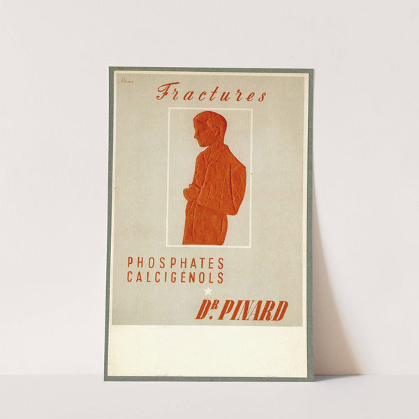 Fractures (1910-1950) by Laboratoires du docteur Pinard