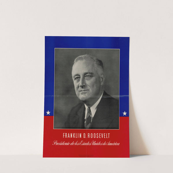 Franklin D. Roosevelt Presidente de los Estados Unidos de America by Anonymous