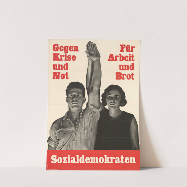 Gegen Krise und Not – Für Arbeit und Brot – Sozialdemokraten (1931) by Paul Senn