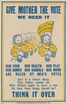 Give Mother the Vote, We Need It (c. 1915)