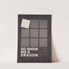 Go show me a dragon by Harvey Appelbaum