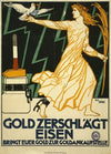 Gold zerschlächt Eisen. Bringt eurer Gold zur Goldankaufstelle