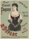 Grand Concert Parisien. Immense succès. Tous les soirs, Mle Duparc (1887)