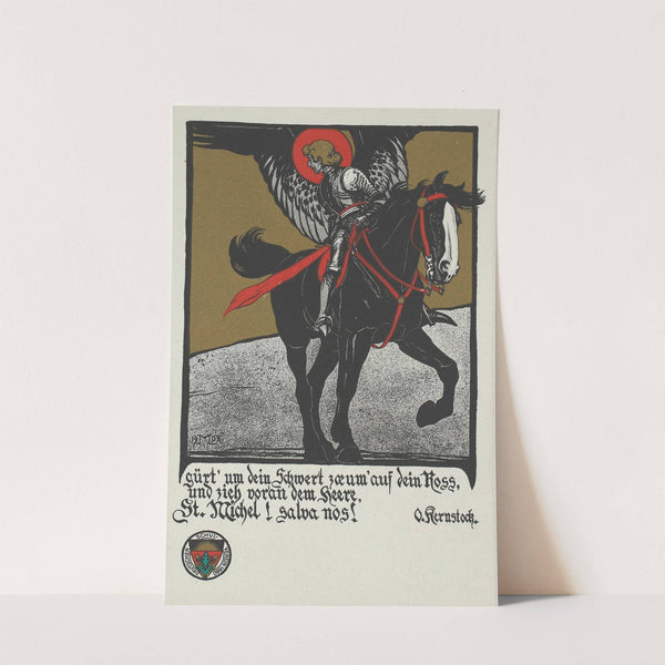 gürt um dein Schwert zaeum´auf dein Ross, und zieh voran dem Heere, St. Michel! salva nos! O. Kernstock. (1914) by Josef Eberle