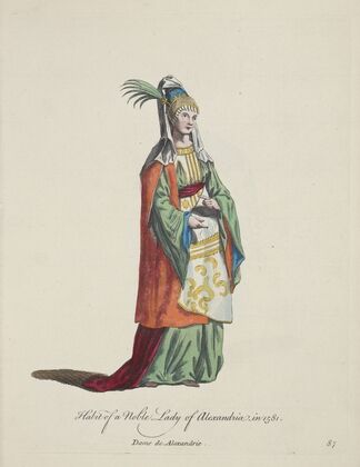 Habit of a noble lady of Alexandria in 1581. Dame de Alexandrie. (1757-1772)