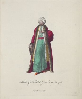 Habit of a Turkish gentleman in 1700. Gentillhomme Turc. (1757-1772)