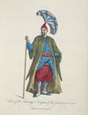 Habit of the Tchorbadgi or captain of the Janesaries, in 1700. Captaine des Janissaires. (1757-1772)