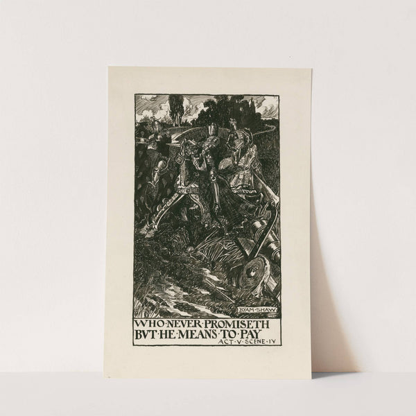 Henry IV, part 1; Who never promiseth but he means to pay Act V Scene IV (1900) by Byam Shaw