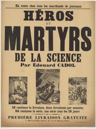 Héros et martyrs de la science par Edouard Cadol (1888)