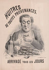 Huitres de toutes provenances. Arrivage tous les jours (1885)