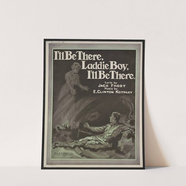 I&#039;ll be there, laddie boy, I&#039;ll be there by Anonymous