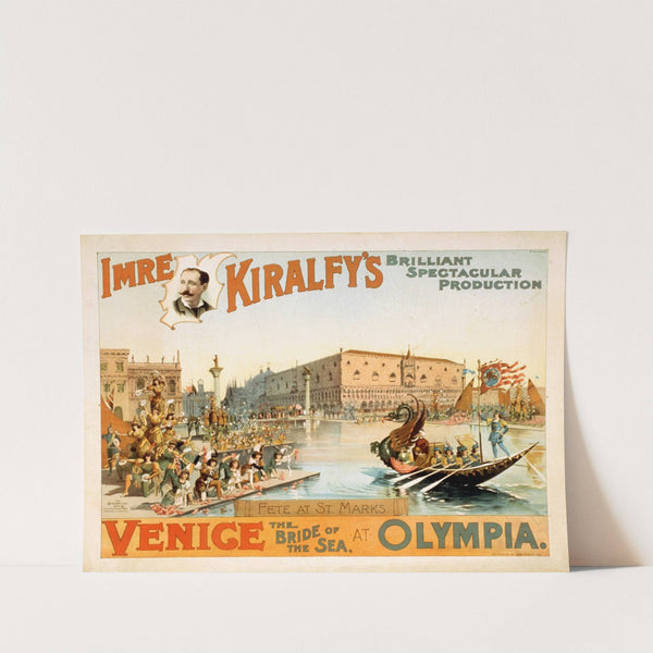 Imre Kiralfy&#039;s brilliant spectacular production, Venice, the bride of the sea at Olympia by Strobridge &amp; Co. Lith.
